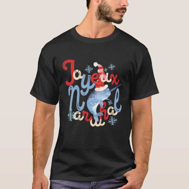 Joyeux Narwhal Noel jul Joy T Shirt (Framsida)