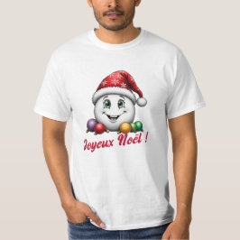 Joyeux Nöel ! T Shirt