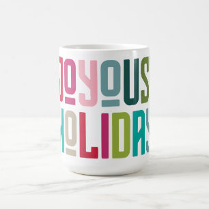 Joyous Helgdag   Färgt fet Trendig, typografiskt Kaffemugg