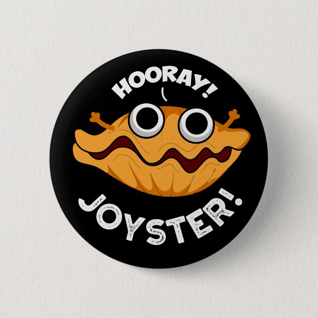 Joyster Funny Glatt Animal Oyster Pun Mörk BG Knapp (Framsida)