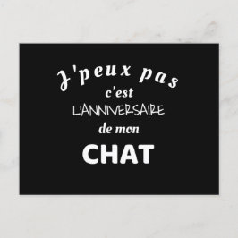 J'peux pas c'est l'anniversaire de mon chat  vykort