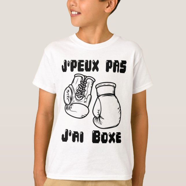J'peux Pas J'ai Boxing - Boxningspresenttröja  T Shirt (Framsida)