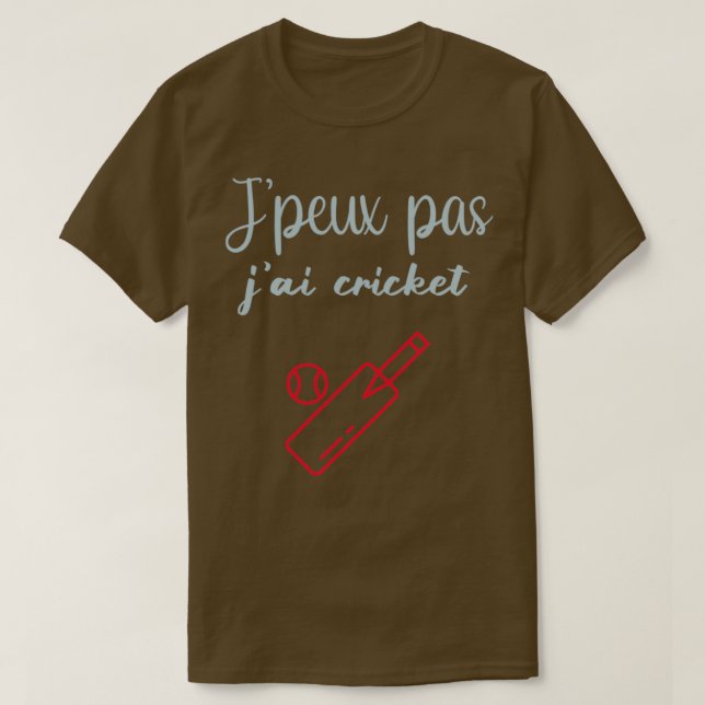 Jpeux pas jai cricket t shirt (Design framsida)