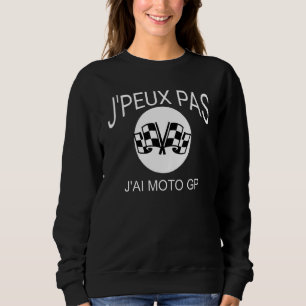 J'peux Pas J'ai Moto Gp Tävla T Shirt