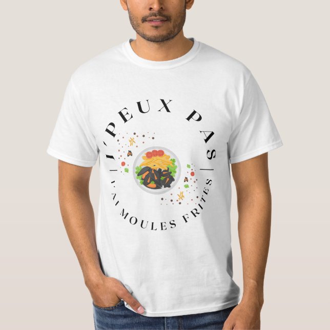 J'peux pas j'ai moules frites t shirt (Framsida)