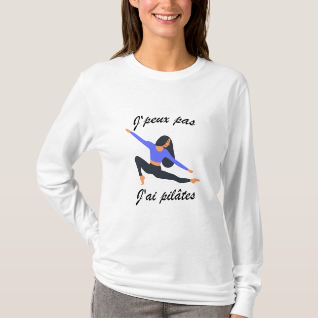 J'peux pas, j'ai pilâtes t shirt (Framsida)