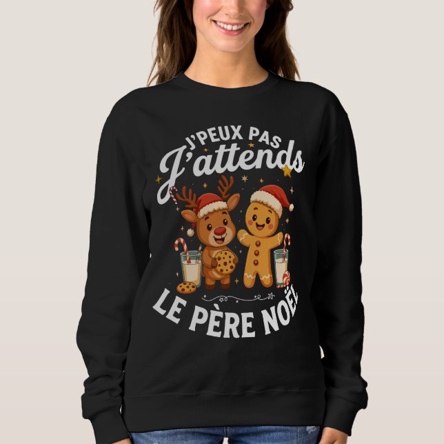 J'Peux Pas J'attends Le Père Noël Drôle  T Shirt (Framsida)