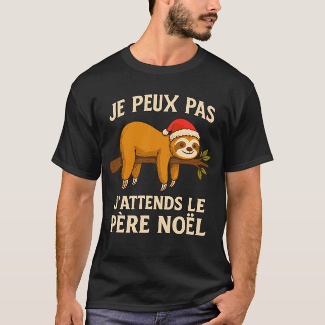 J'peux pas J'attends Père Noël T Shirt (Framsida)