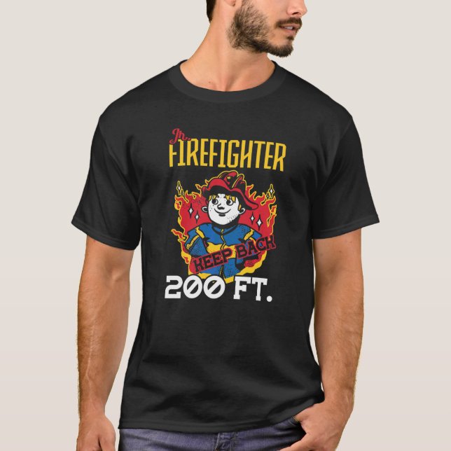 Jr Firefighter Behålla Back 200 Ft Firefighter T Shirt (Framsida)