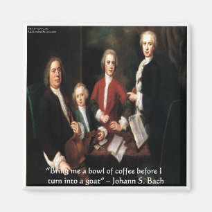 JS Bach Grafiska & Roliga Kaffecitat Gåvor & Kort Magnet