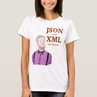 JSON är bara XML för hipsters T-shirt
