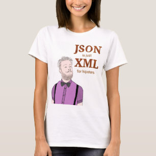 JSON är precis XML för hipstersT-tröja T-shirt