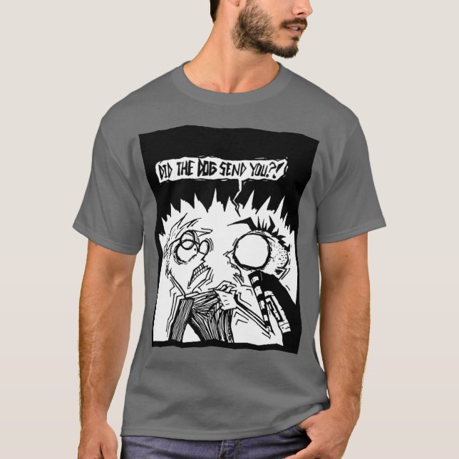 JTHM Didhe Hund Skickade Dig present T Shirt (Framsida)