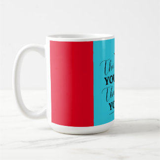 Ju hårdare du arbetar desto bättre blir du. kaffemugg