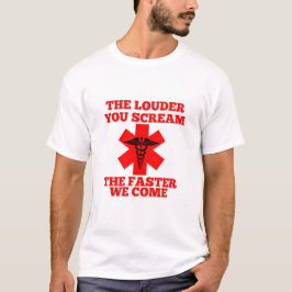 Ju högre du är, desto snabbare är vi Kom T Shirt