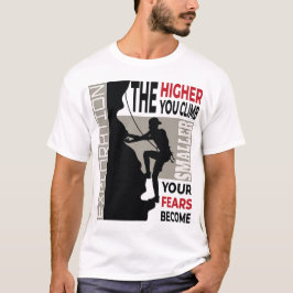 Ju högre du klättrar – Äventyr & Motivation Desi T Shirt