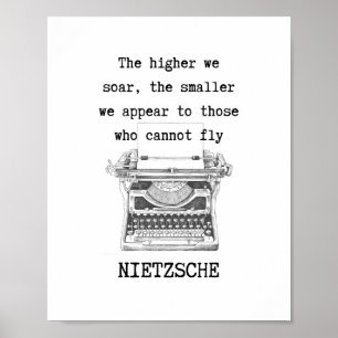 Ju högre SOAR-filosofi vi citerar NIETZSCHE Poster