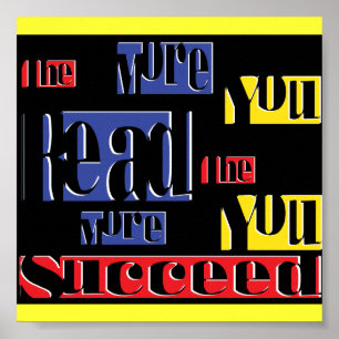 ju mer du läser desto mer lyckas du poster