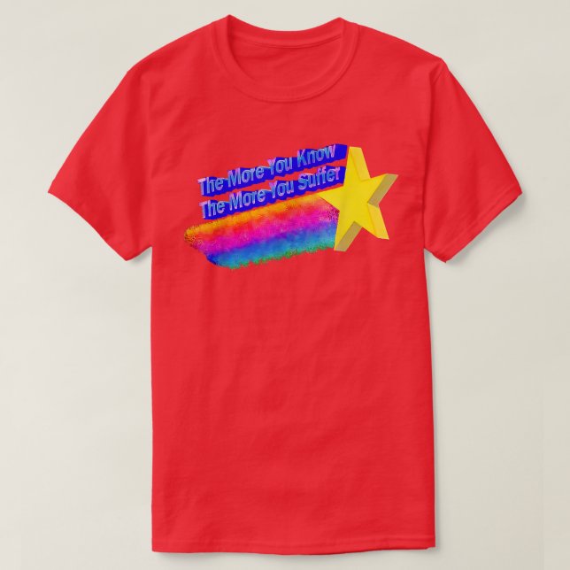 Ju mer du vet desto mer lider du t shirt (Design framsida)