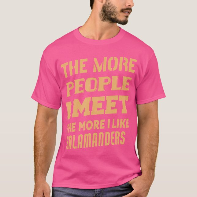 Ju mer jag tycker om Salamanders T Shirt (Framsida)