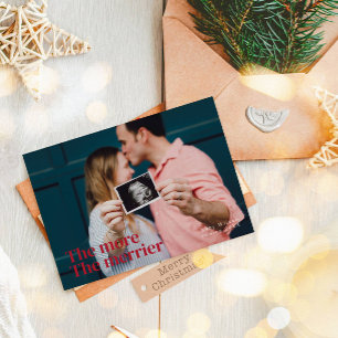 Ju mer Merrier Gravid Photo desto mer fotot. Julkort