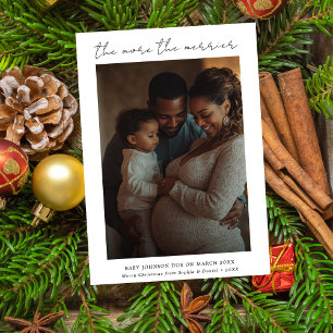 Ju mer Merrier White Gravid-meddelande som utfärda Julkort