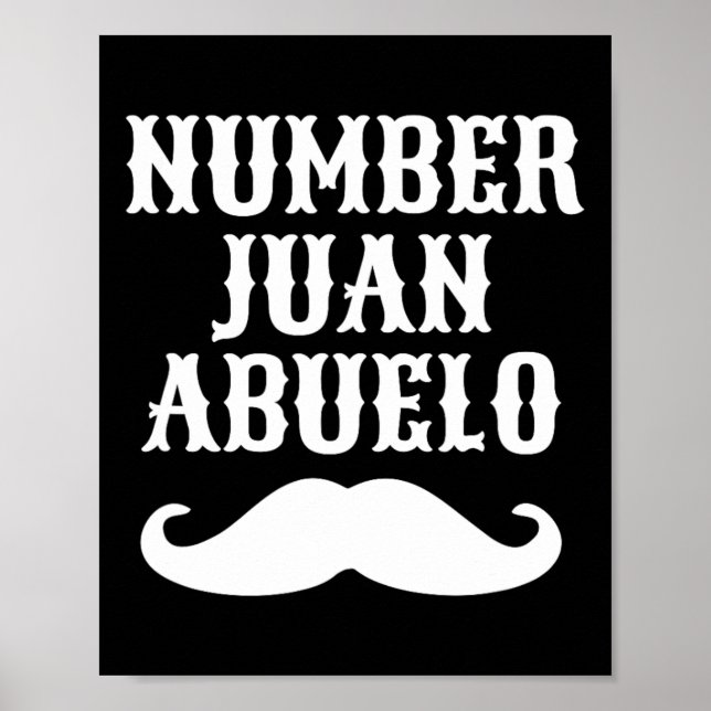 Juan Abuelo Spansk Mexikansk Bästa Pappapresenter  Poster (Framsidan)