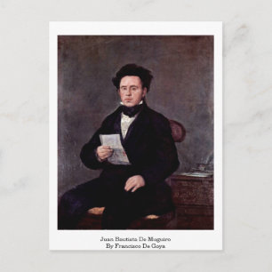 Juan Bautista De Muguiro av Francisco De Goya Vykort