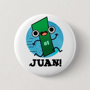 Juan Funny Mexican Number 1 Pun Knapp