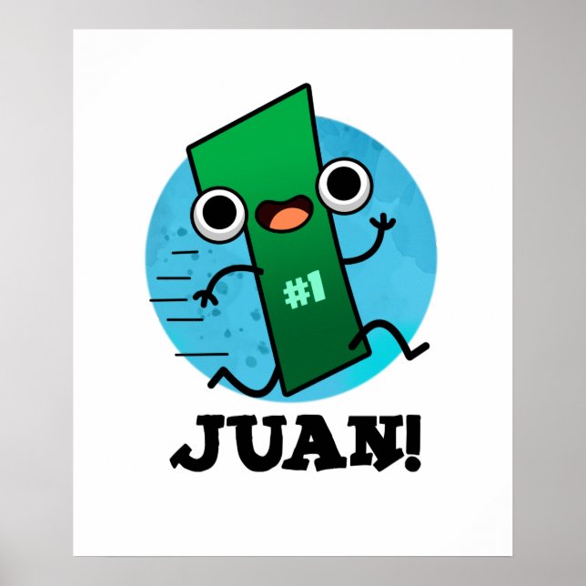 Juan Funny Mexican Number 1 Pun Poster (Framsidan)