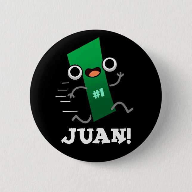 Juan Funny Mexican Number One Pun Mörk BG Knapp (Framsida)