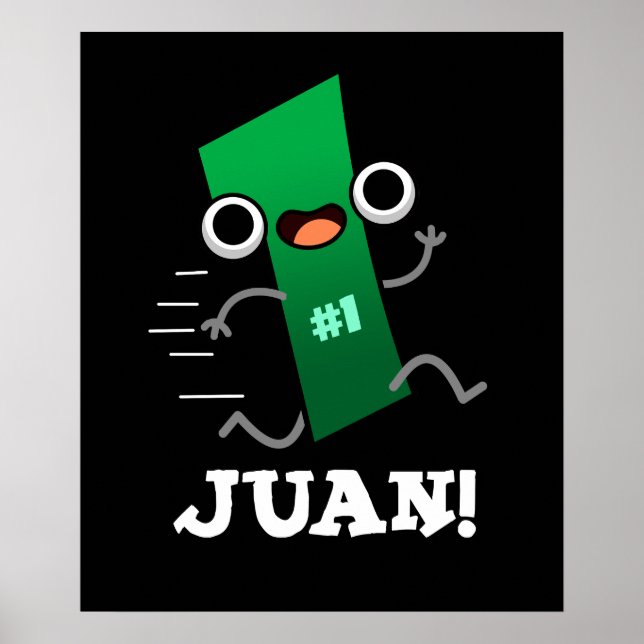 Juan Funny Mexican Number One Pun Mörk BG Poster (Framsidan)