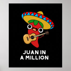 Juan in A Million Funny Mexican Chili Pun Mörk BG Poster