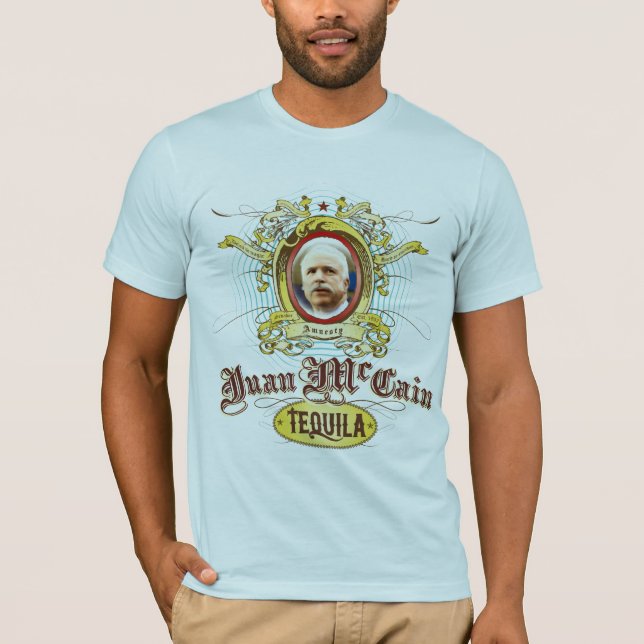 Juan McCain TequilaT-tröja T-shirt (Framsida)