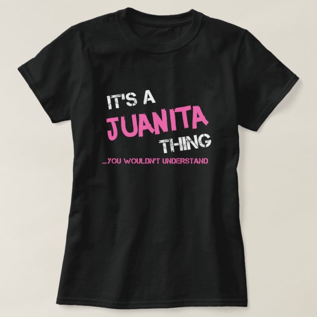 Juanita sak skulle inte förstå T-Shirt (Design framsida)