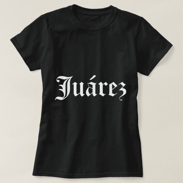 Juarez city Mexiko Old English Font Chola Represen T Shirt (Design framsida)