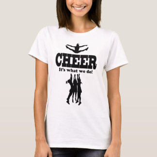 Jubel är det vad vi gör! T-tröja Tee Shirt