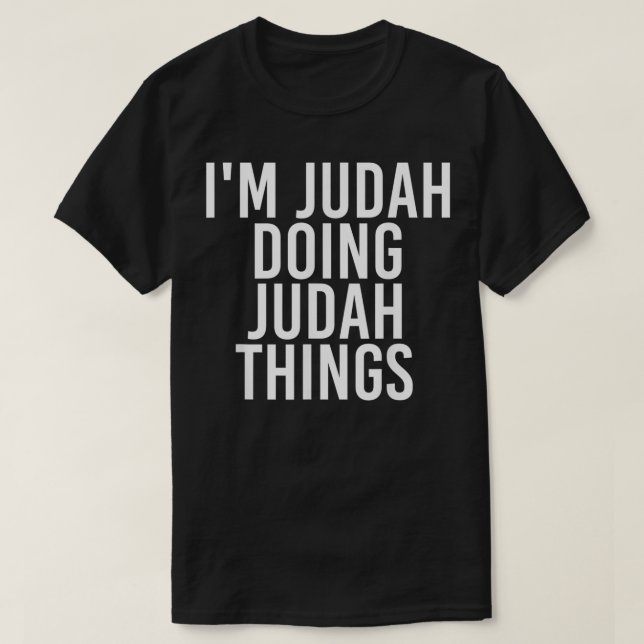 JUDAH DOING JUDAH SAK Namn Funny Birthday G T Shirt (Design framsida)