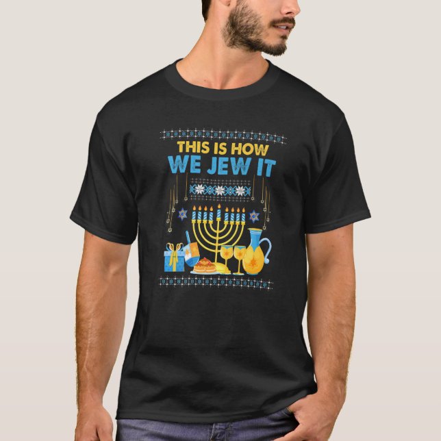 Jude Hanukkah Menorah Det är så vi tycker om det T Shirt (Framsida)