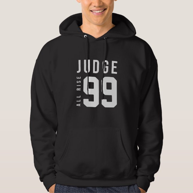 Judge All Rise 99 Hoodie (Framsida)