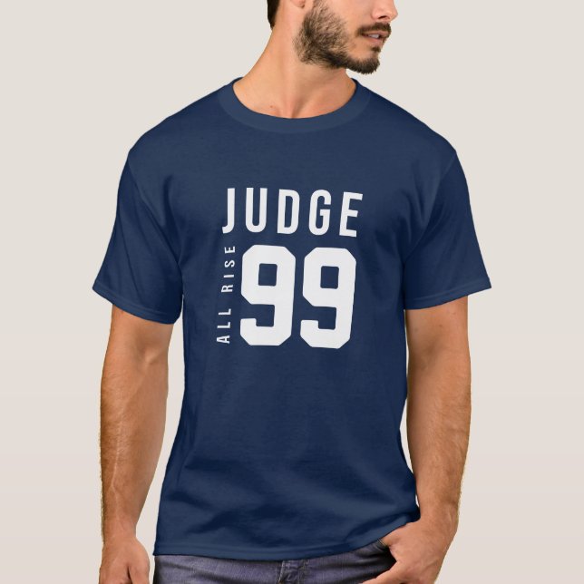 Judge All Rise 99 T Shirt (Framsida)