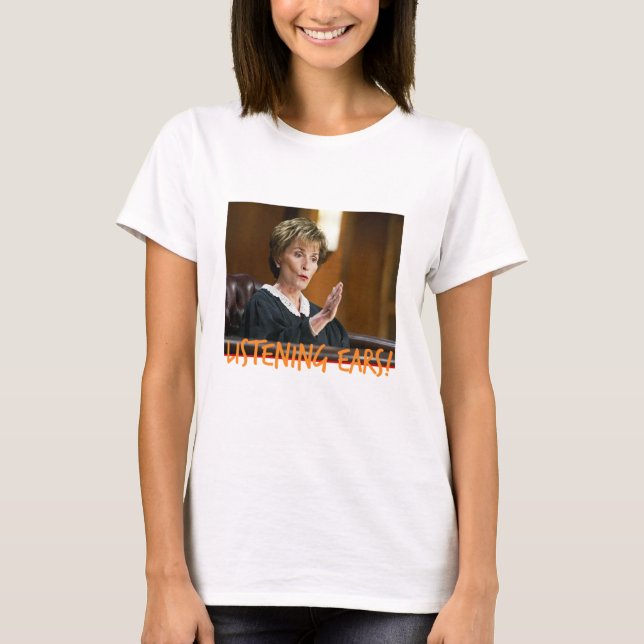 Judge Judy  LISTENING EARS125 T Shirt (Framsida)