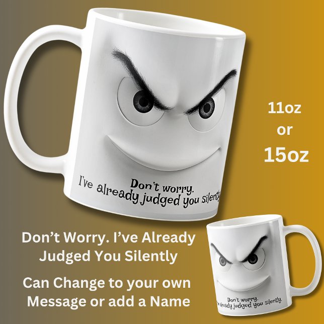 Judged You, Add Name Message,  Expressive Face  Kaffemugg (Skapare uppladdad)