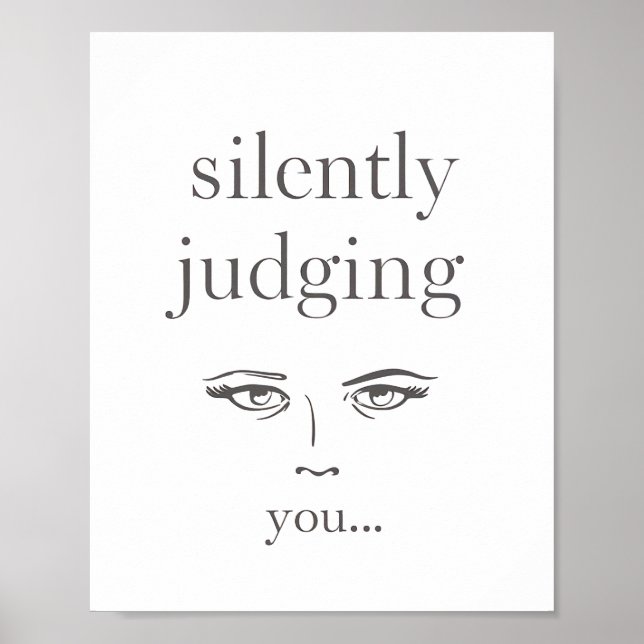 Judging Eyes "Silently Judging You" Poster (Framsidan)