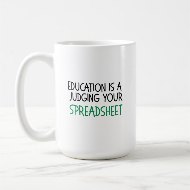 Judging Your Spreadsheet, Funny Accountant gift Kaffemugg (Vänster)