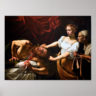 Judith Beheading Holofernes, Caravaggio, 1595-1596 Poster