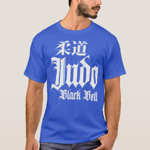 Judo Black Bälte Master T Shirt