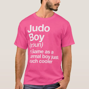 Judo Boy Definition Funny Martial Arts Sports T Shirt