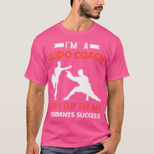 Judo Coach Martial Arts Coach Judo Fighter T Shirt
