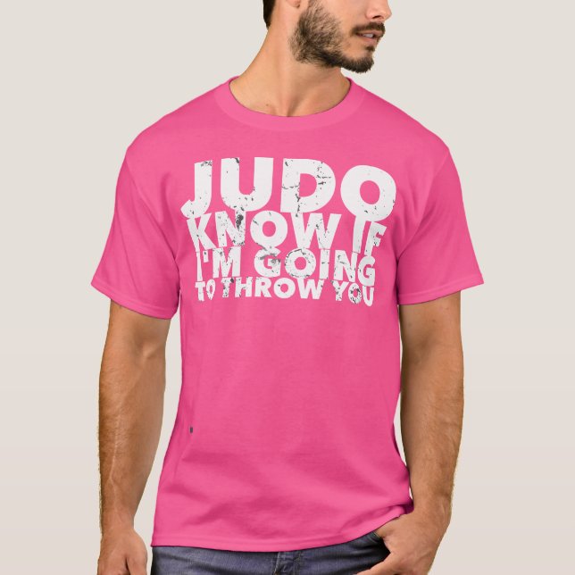 Judo For Judo Fighters T Shirt (Framsida)